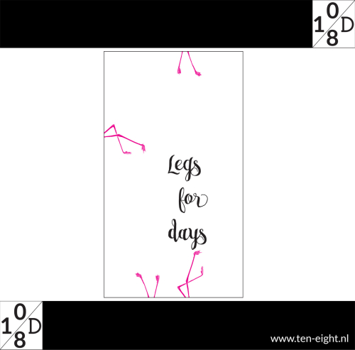 legs for days, plakposter, teksten, illustraties, custom, fun, wall, stickers, muur